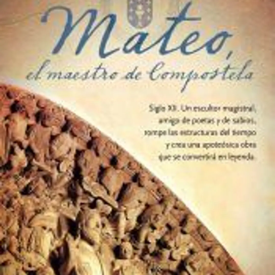 Mateo, el maestro de Compostela 1