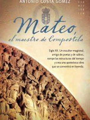 Mateo, el maestro de Compostela