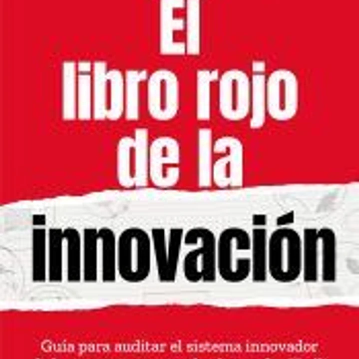 El libro rojo de la innovación (con introducción de Ferran Adrià) 1