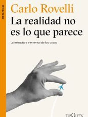 La realidad no es lo que parece