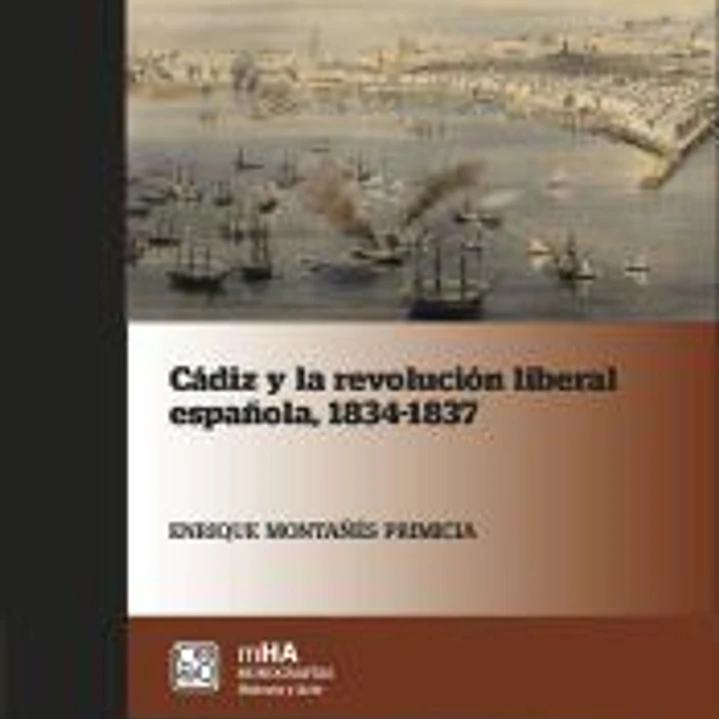Cádiz y la revolución liberal española 1834-1837 1