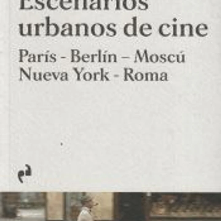 Escenarios urbanos de cine 1