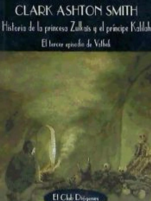 Historia de la princesa Zulkaïs y el príncipe Kalilah