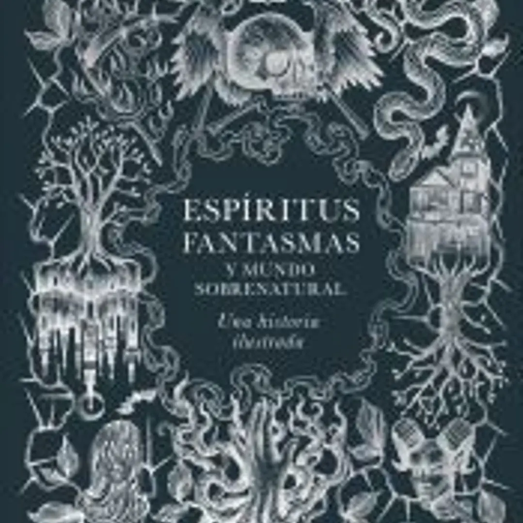 Espíritus, fantasmas y mundo sobrenatural 1