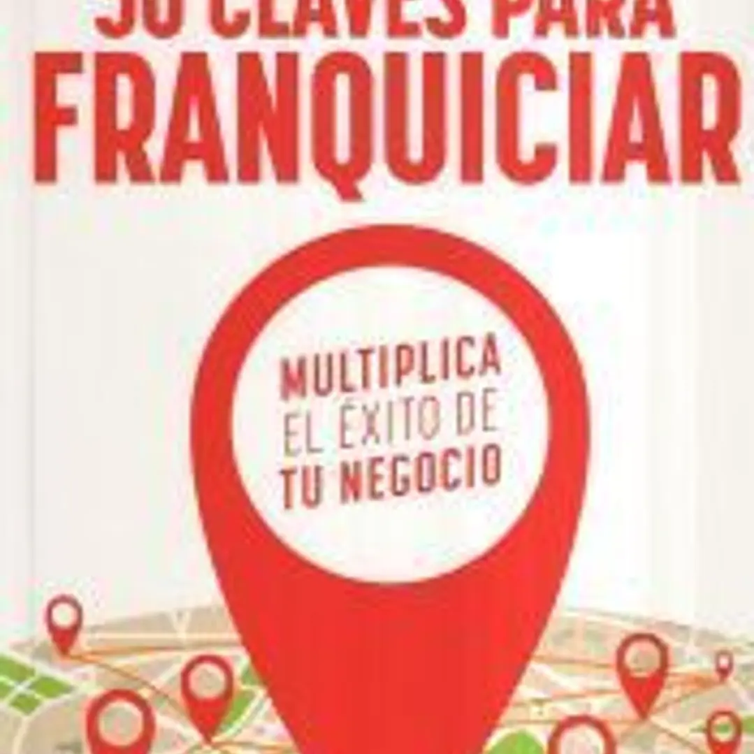 50 claves para franquiciar 1
