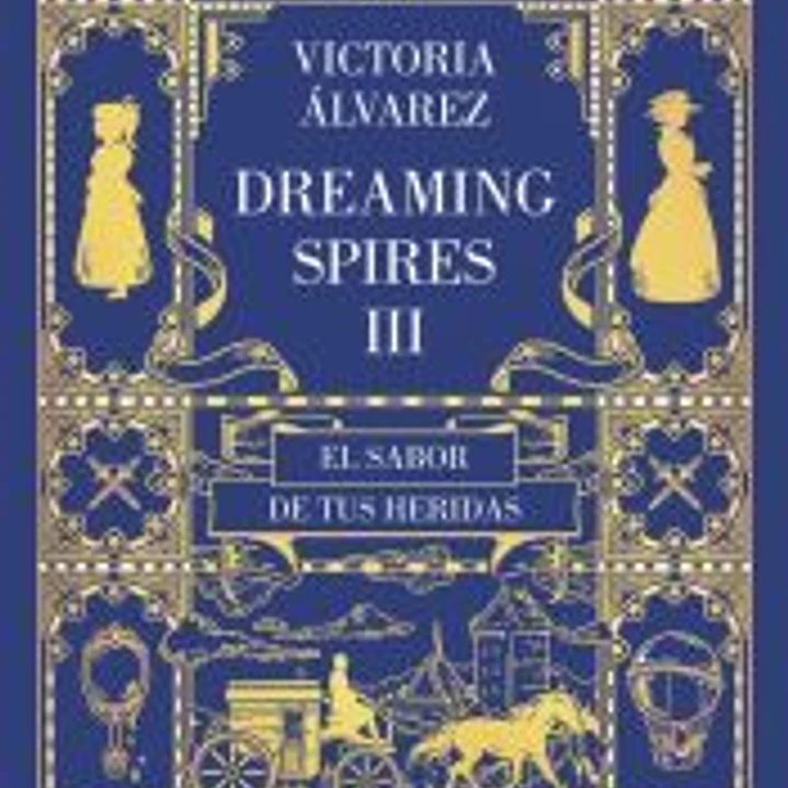El sabor de tus heridas (Dreaming Spires 3) 1
