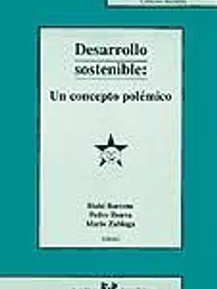 N. 8. Desarrollo sostenible: un concepto polémico