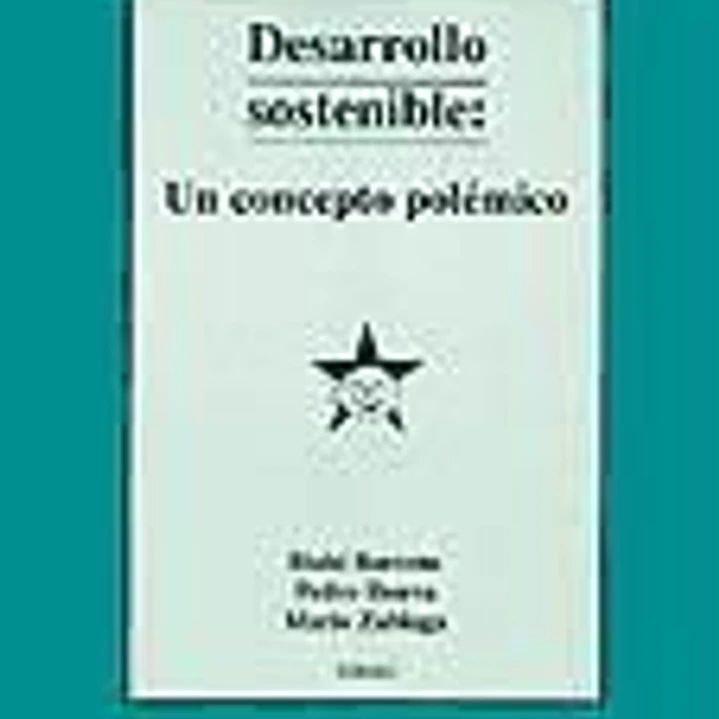 N. 8. Desarrollo sostenible: un concepto polémico 1