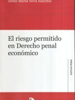 El riesgo permitido en Derecho penal económico