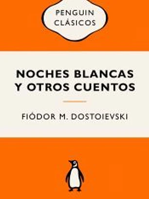 Noches blancas y otros cuentos