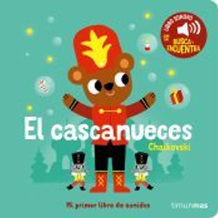 El cascanueces. Mi primer libro de sonidos 1