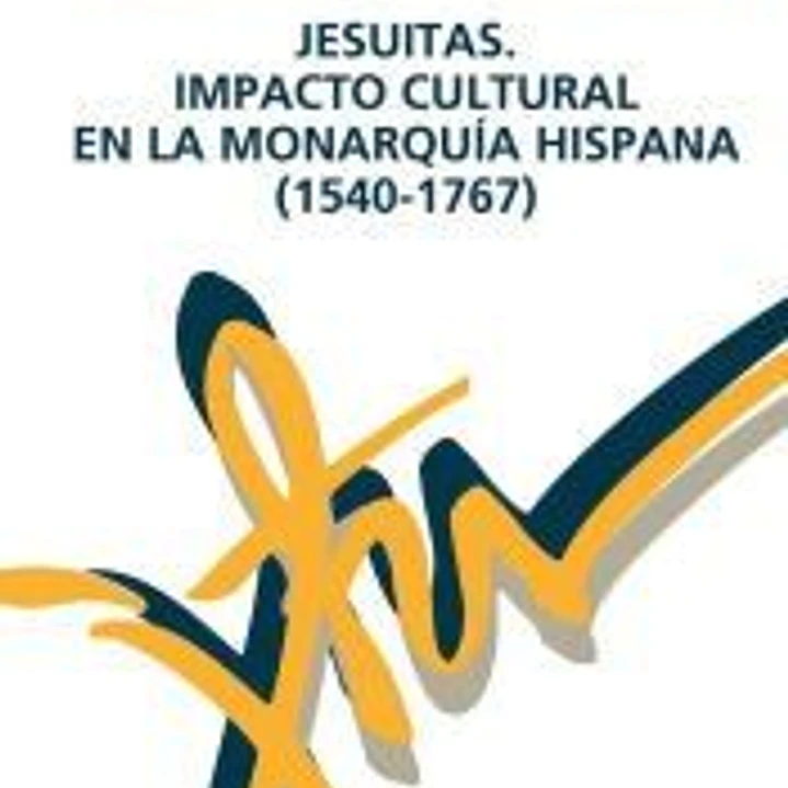 Jesuitas. Impacto cultural en la Monarquía hispana (1540-1767) 1