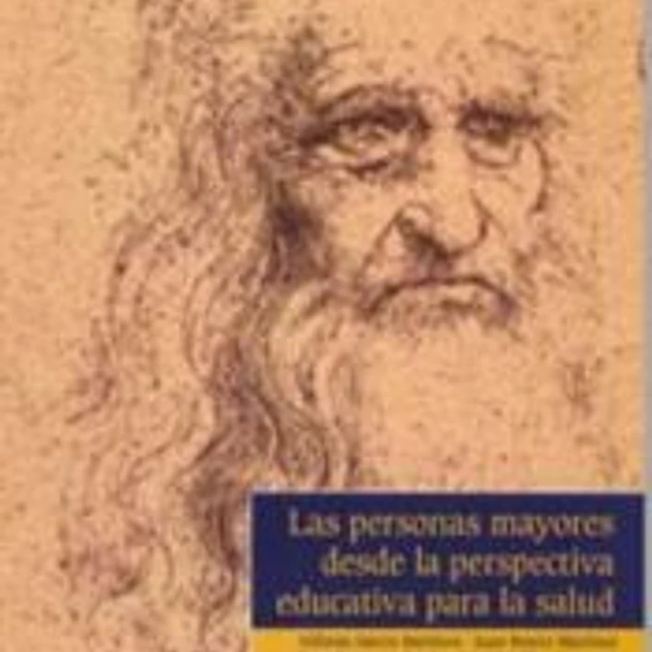Las personas mayores desde la perspectiva educativa para la salud 1