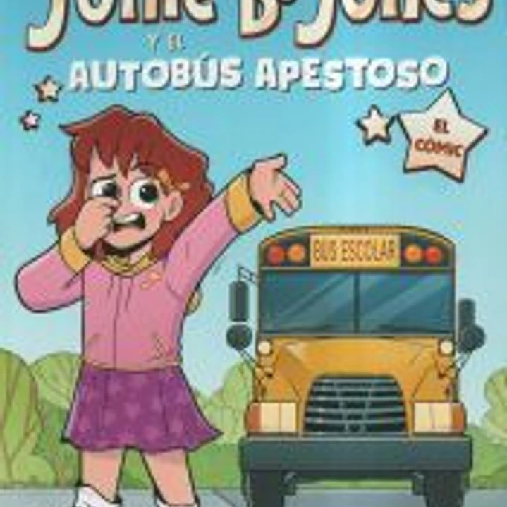 Junie B. Jones y el autobús apestoso. El cómic 1