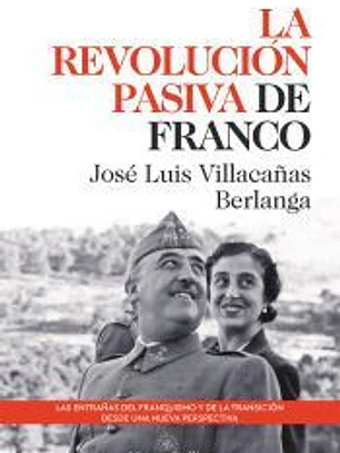 La revolución pasiva de Franco