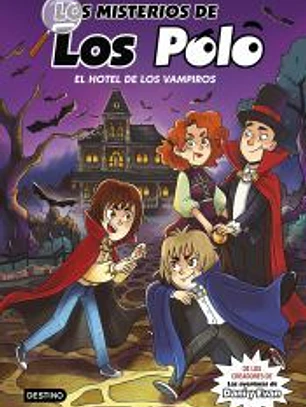 Los misterios de los Polo 2. El hotel de los vampiros