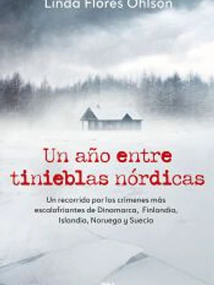 Un año entre tinieblas nórdicas