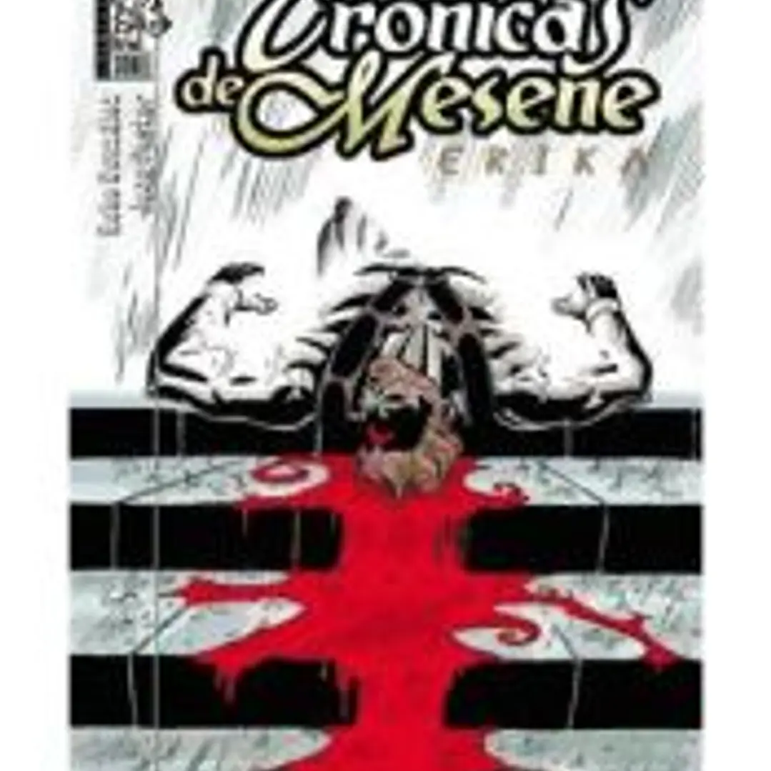 CRONICAS DE MESENE: ERIKA 04 1