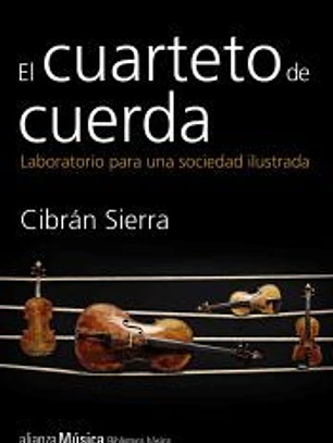 El cuarteto de cuerda: laboratorio para una sociedad ilustrada