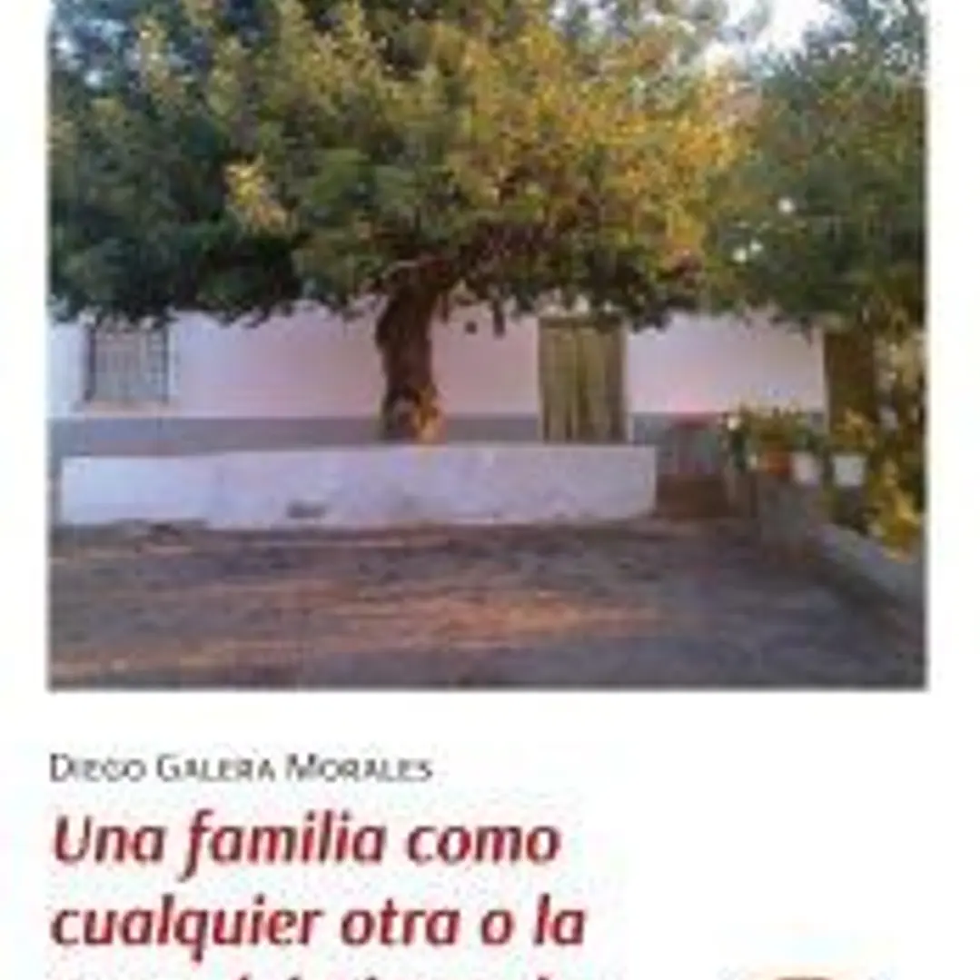 UNA FAMILIA COMO CUALQUIER OTRA O LA CASA DEL ALGARROBO 1