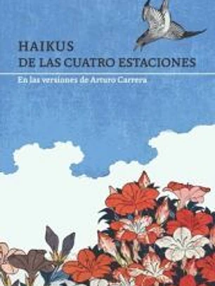 HAIKUS DE LAS CUATRO ESTACIONES (REEDICION)