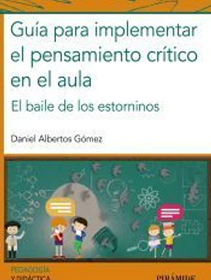Guía para implementar el pensamiento crítico en el aula
