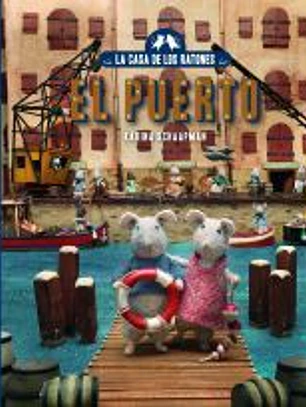 La casa de los ratones, volumen 4: Sam y Julia en el puerto. NUEVA EDICIÓN