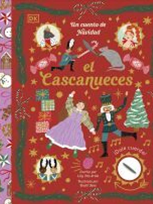 El Cascanueces: Un cuento de Navidad