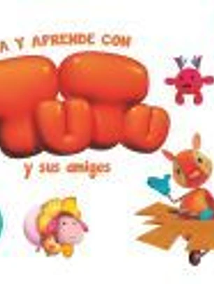 Juega y aprende con Tutu y sus amigos. 3 años