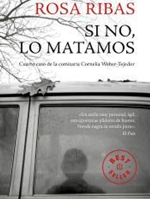 Si no, lo matamos, Comisaria Cornelia Weber-Tejedor 4