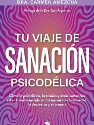 Tu viaje de sanación psicodélica