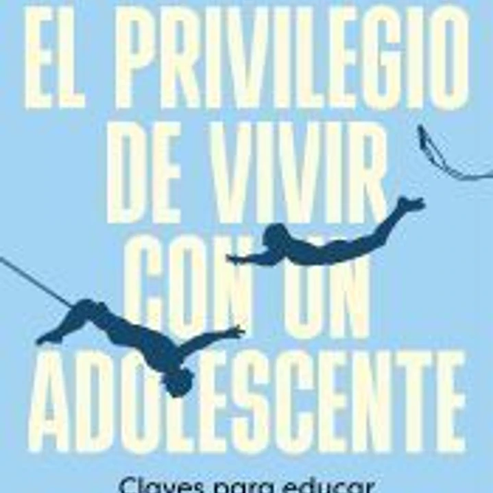 El privilegio de vivir con un adolescente 1