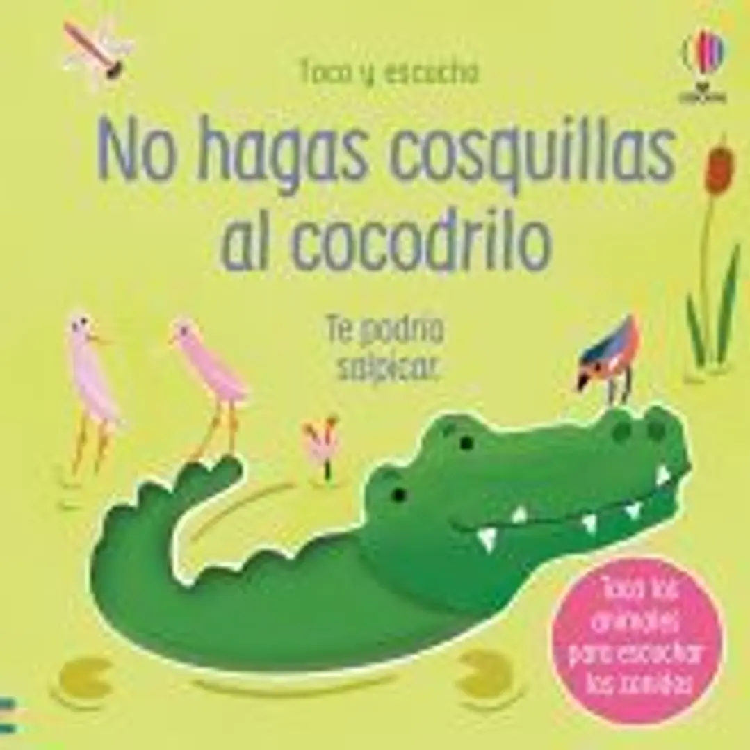 NO HAGAS COSQUILLAS AL COCODRILO 1