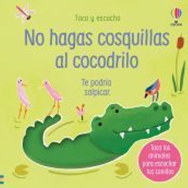 NO HAGAS COSQUILLAS AL COCODRILO 1