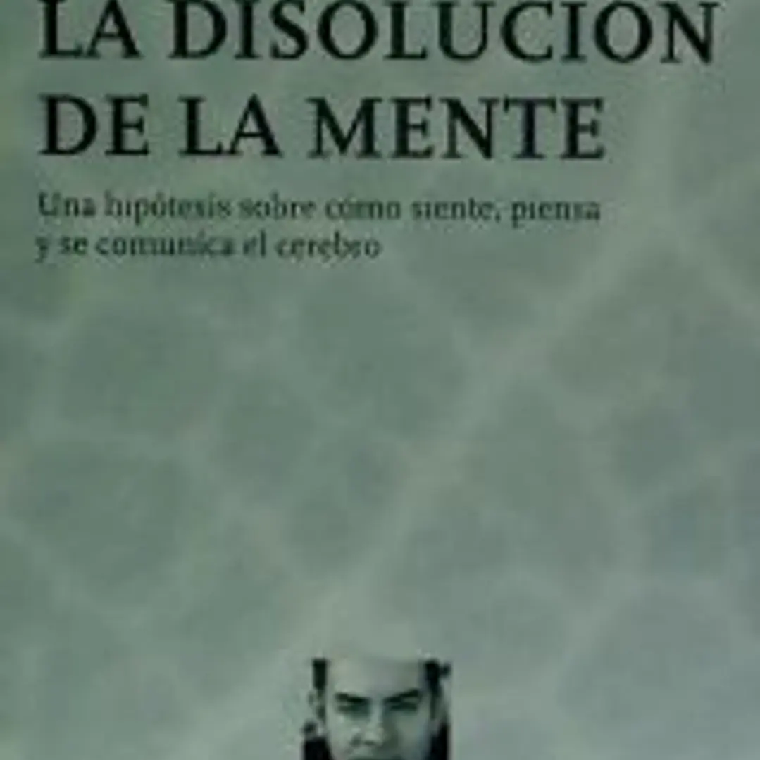 La disolución de la mente 1