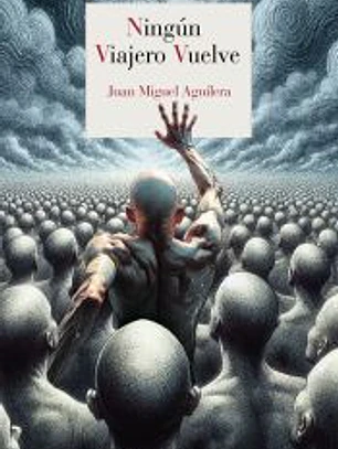 Ningún viajero vuelve