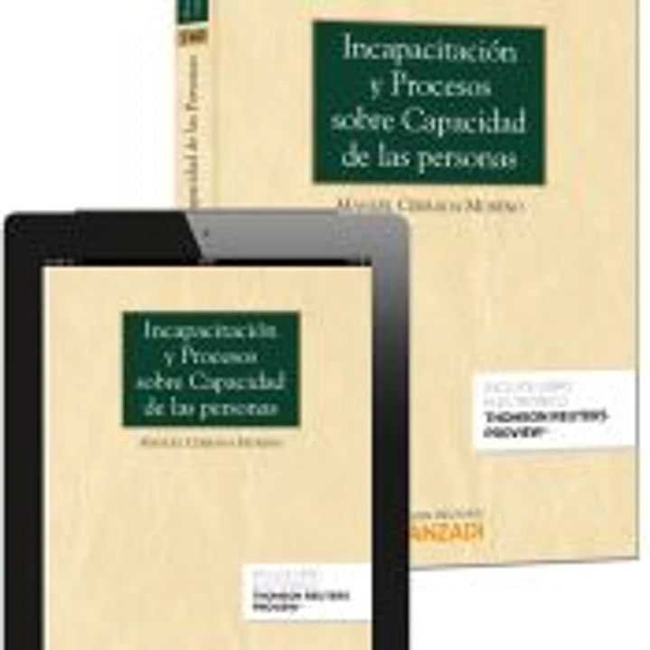 INCAPACITACIÓN Y PROCESOS SOBRE CAPACIDAD DE LAS PERSONAS 1