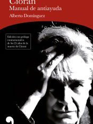 Cioran, manual de antiayuda