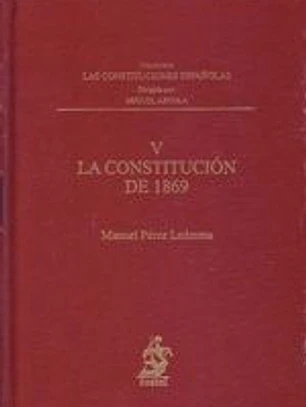 V. La Constitución de 1869