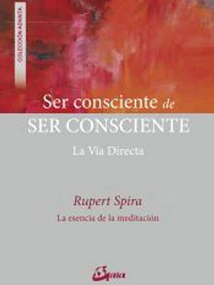 Ser consciente de ser consciente