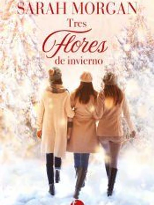 Tres flores de invierno