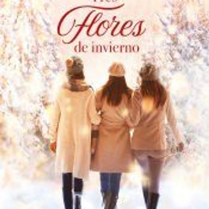 Tres flores de invierno 1