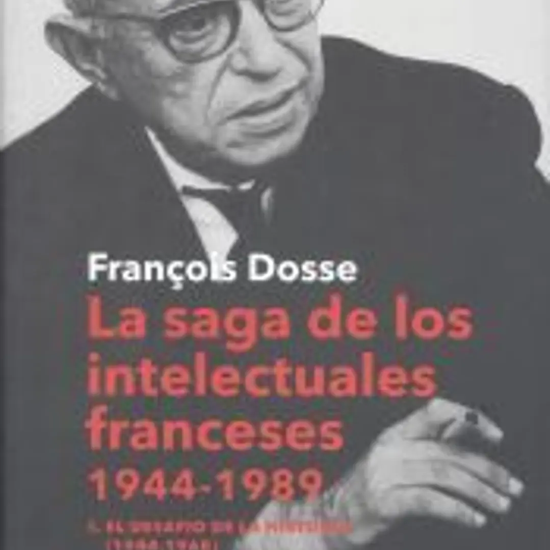 Saga de los intelectuales Franceses I (1944-1968) 1