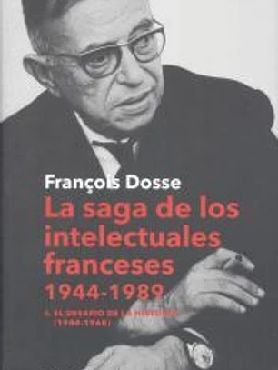Saga de los intelectuales Franceses I (1944-1968)