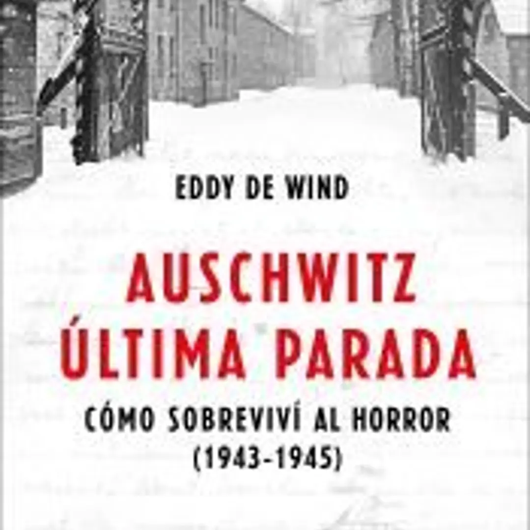 Auschwitz, última parada 1