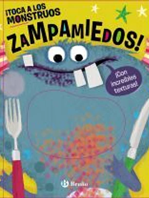 ¡Toca a los monstruos zampamiedos!