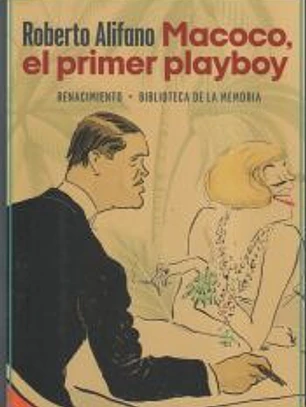 Macoco, el primer playboy