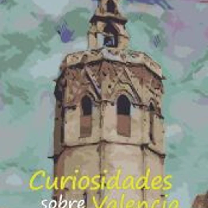 Curiosidades sobre Valencia 1