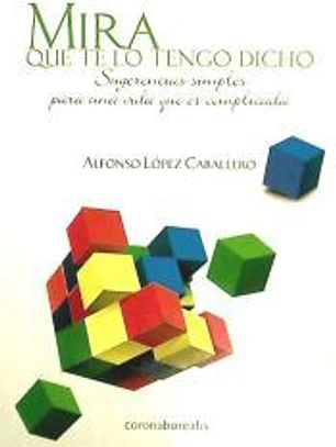 Mira que te lo tengo dicho