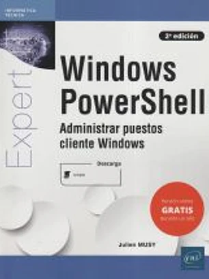 Windows PowerShell - Administrar puestos cliente Windows (2a edici?n)